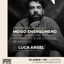 Luca Argel a apresentar o seu ensaio “Meigo Energúmeno"