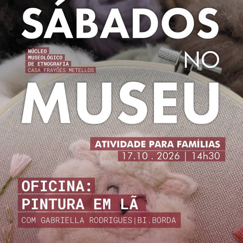 Sábados no Museu | Oficina: Pintura em Lã