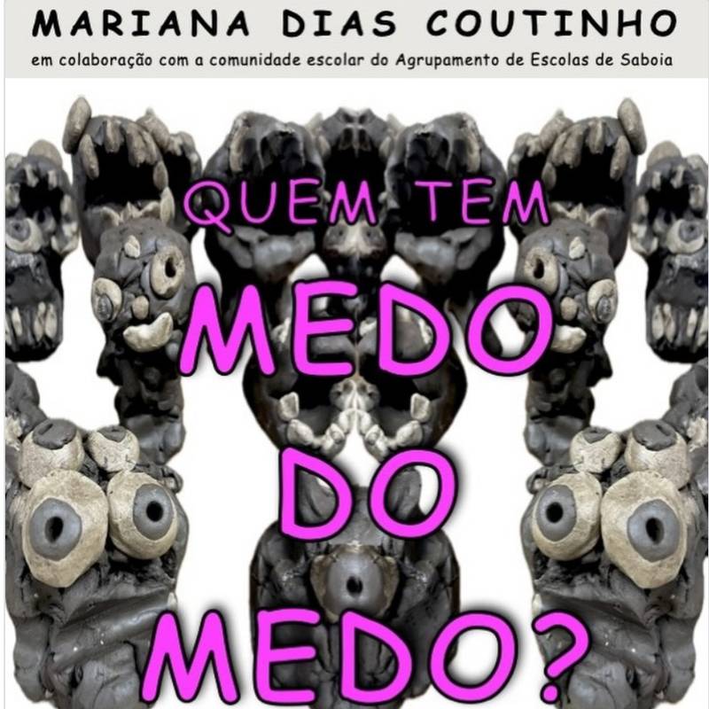 Exposição “Quem tem medo do medo?”