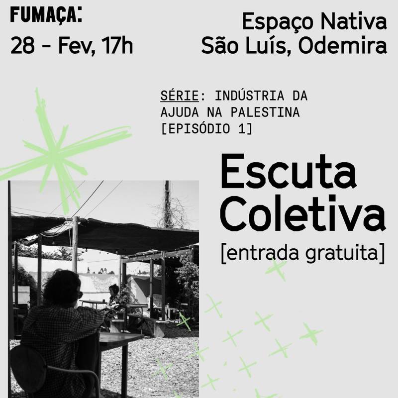 Escuta Coletiva: Fumaça