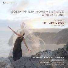 Movimento SOMA*PHILIA | com Karoline