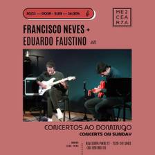 Francisco Neves e Eduardo Faustino @ Mercearia 27