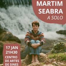 Concerto: Martim Seabra - a solo