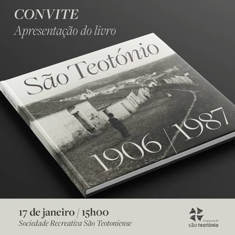 Apresentação do Livro "São Teotónio 1906/1987"
