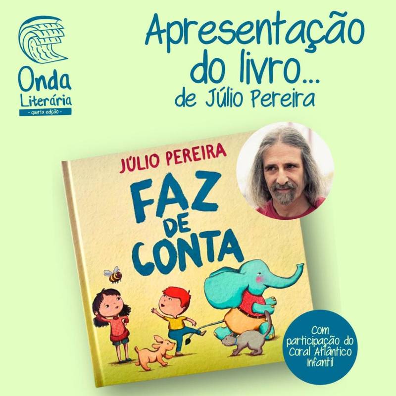 Júlio Pereira apresenta o seu livro “Faz de Conta”,