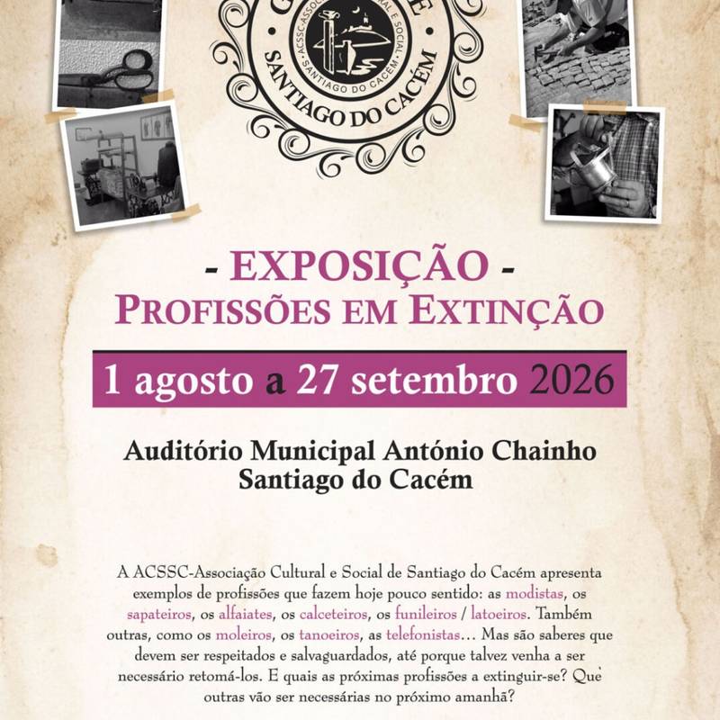 “People of Santiago do Cacém – Disappearing Professions”