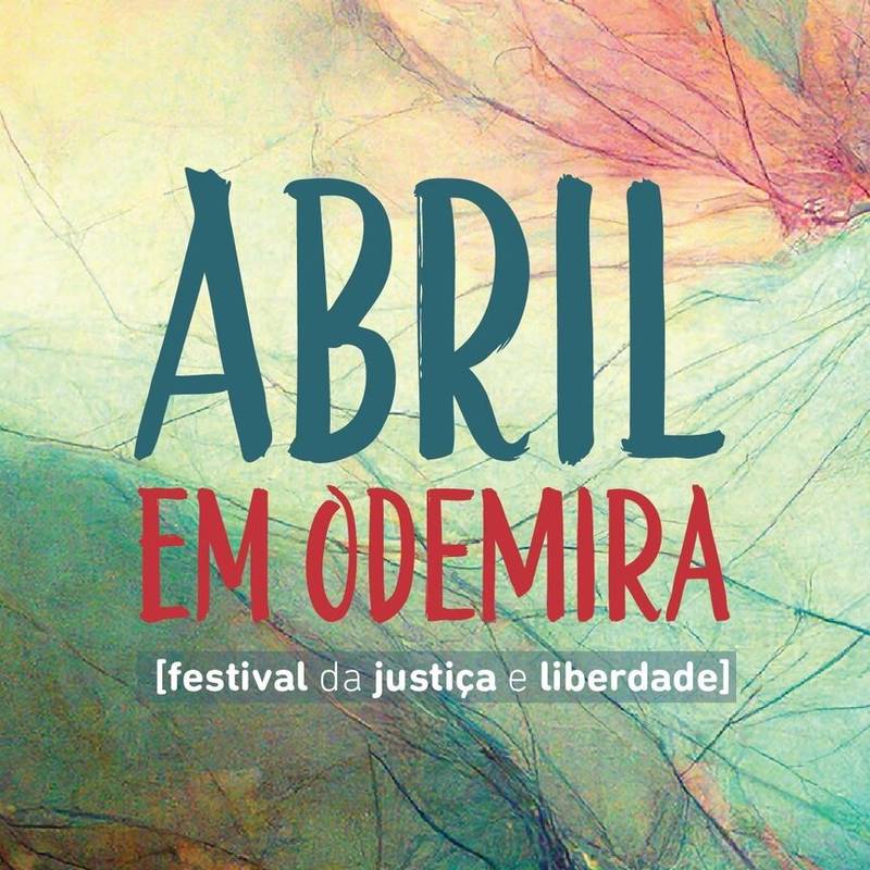 Abril em Odemira - Festival da Justiça e Liberdade'26