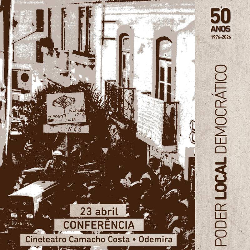 A Conferência Nacional “50 Anos de Poder Local Democrático”