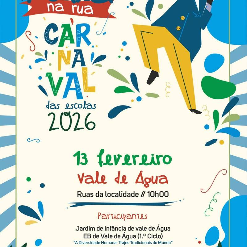 Carnaval Escolar 2026 – Festa de Rua Vale de Água