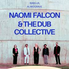 Naomi Falcon e The Dub Collective