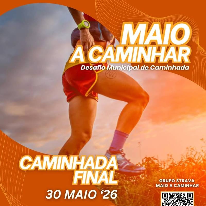 A “Caminhada Final” da iniciativa “Maio a Caminhar”