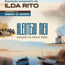 Exposição de Pintura "Alentejo Meu - Imagens da Minha Terra"