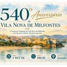 os 540 anos de Vila Nova de Milfontes