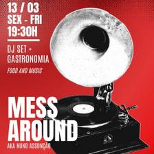 Mess around