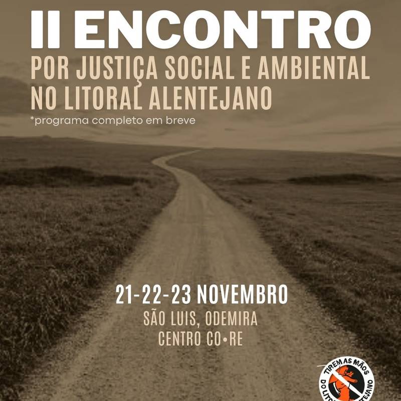 II encontro por justiça social e ambiental no Litoral Alentejano