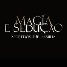 Magic and Seduction: Family Secrets