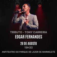 Concerto com Edgar Fernandes - Tributo a Tony Carreira
