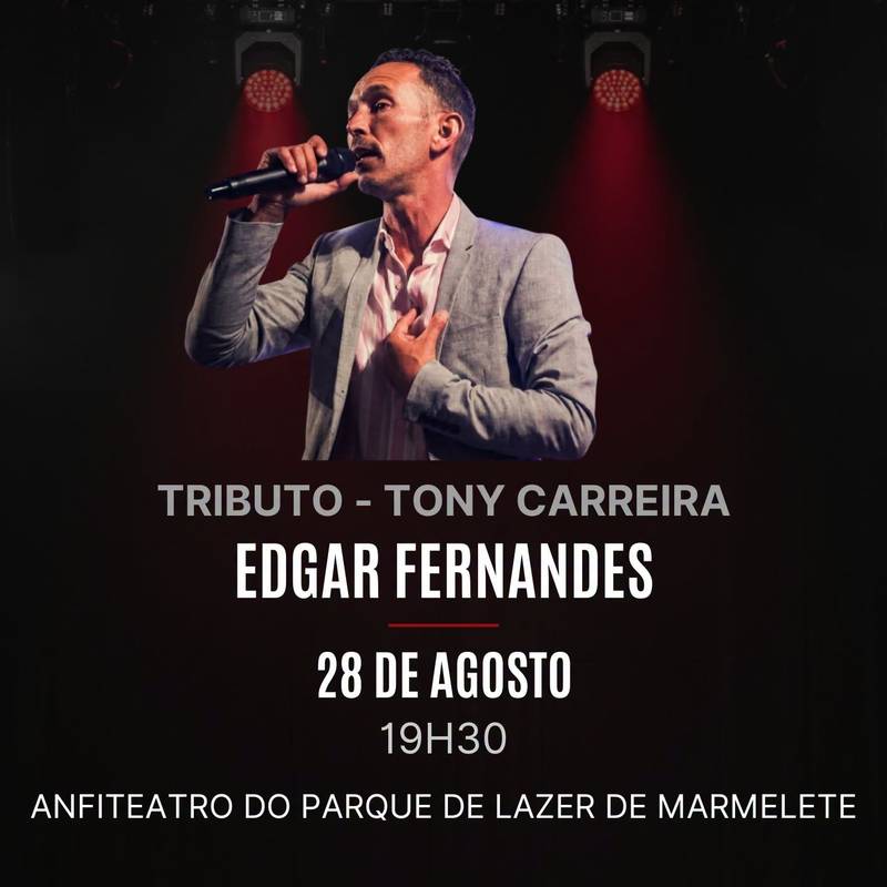 Concerto com Edgar Fernandes - Tributo a Tony Carreira