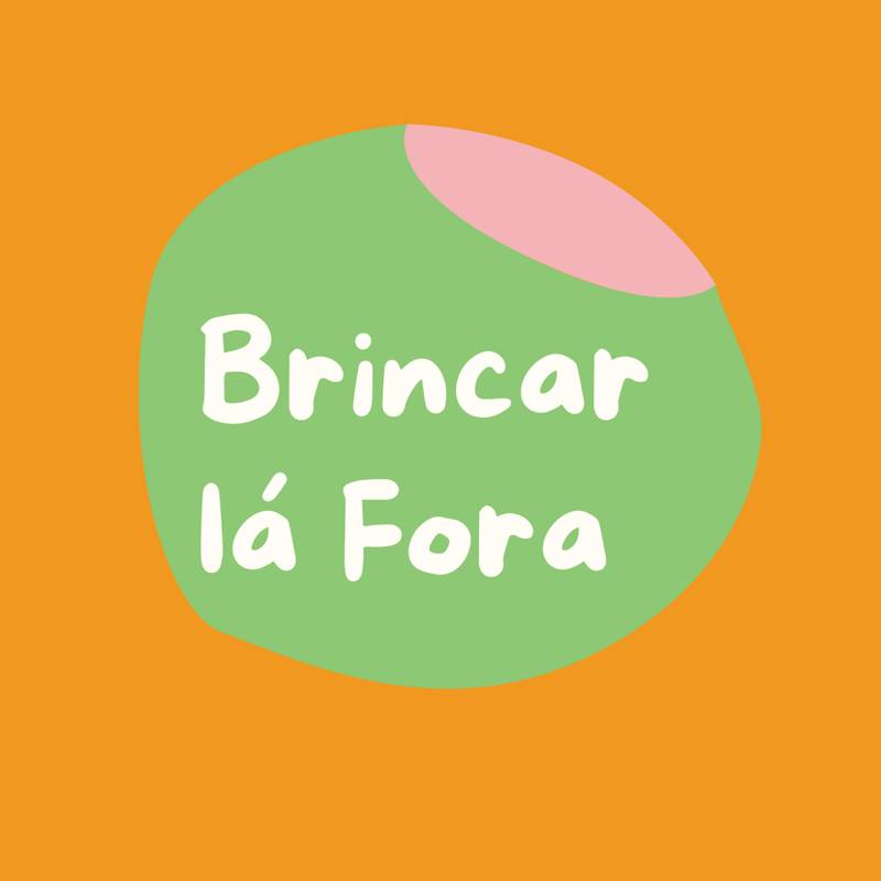 Brincar lá Fora
