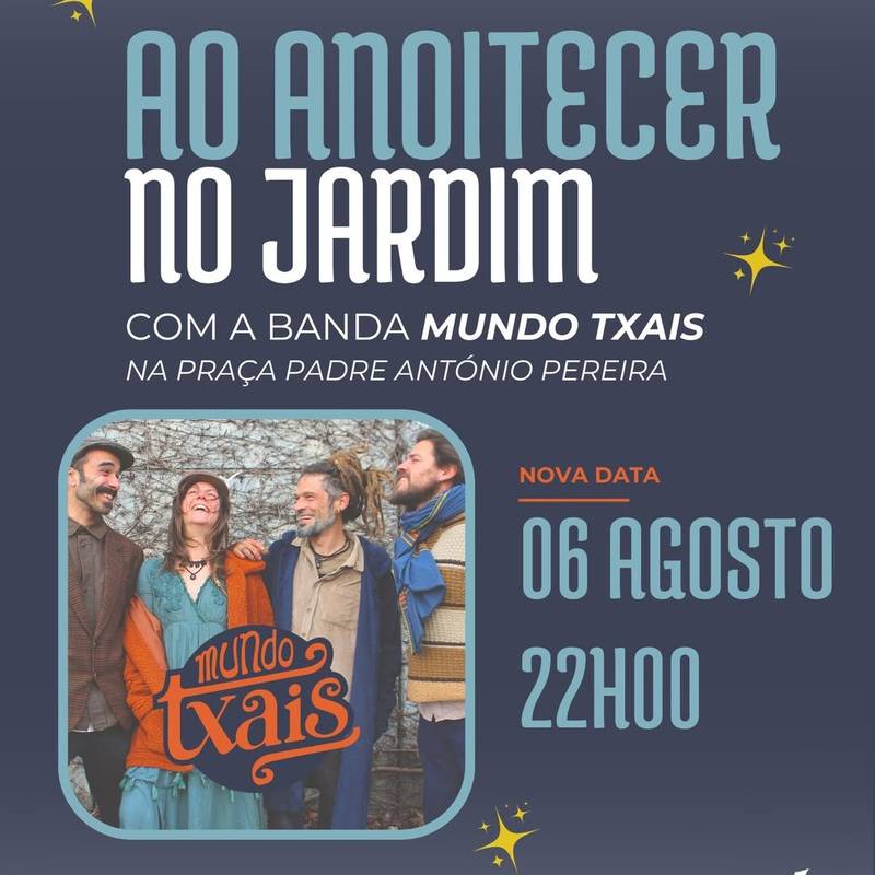 Ao anoitecer no Jardim… com a Banda mundo Txais