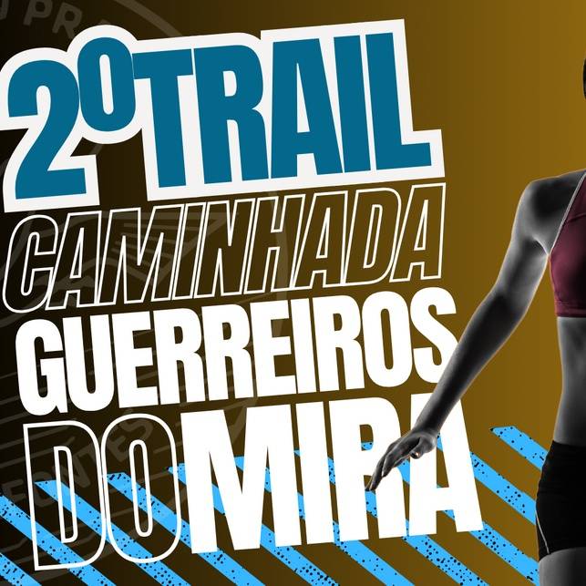 2º Trail Guerreiros do Mira