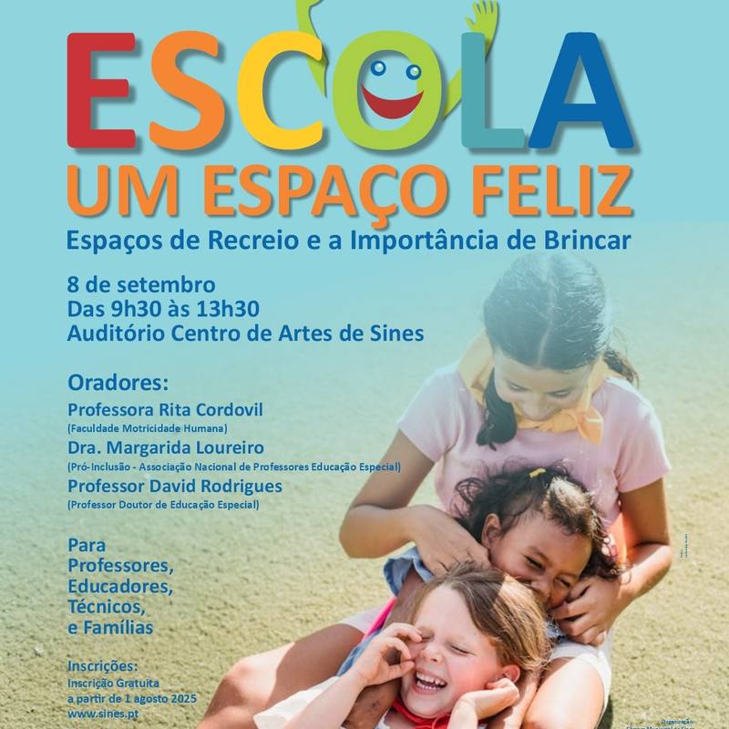 Seminário: “Escola – Um Espaço Feliz: Espaços de Recreio e a Importância de Brincar”