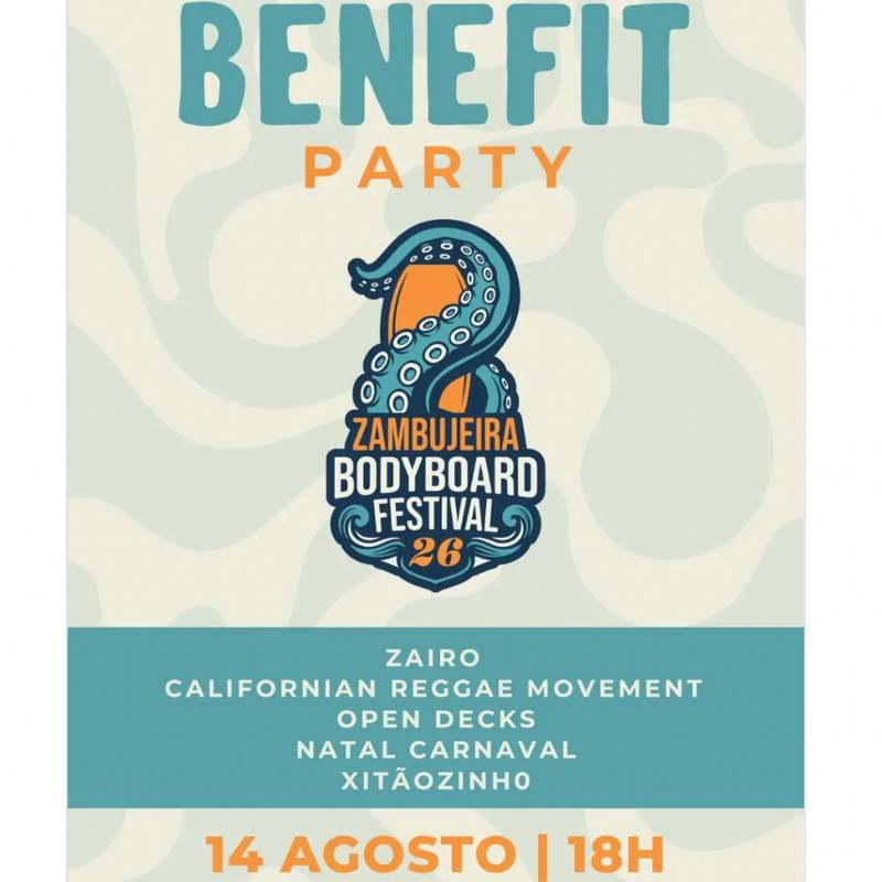 Benefit Party - “Zambujeira Bodyboard Festival 2026”